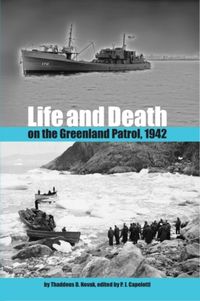 Produktbild: Life and Death on the Greenland Patrol, 1942