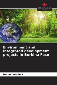 Produktbild: Environment and integrated development projects in Burkina Faso