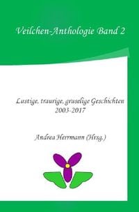 Produktbild: Veilchen-Anthologie / Veilchen-Anthologie Band 2
