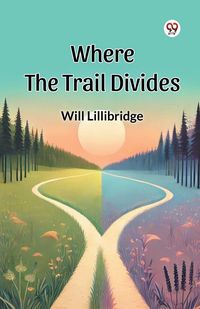 Produktbild: Where the Trail Divides
