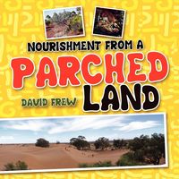 Produktbild: Nourishment From A Parched Land
