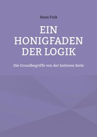 Produktbild: Ein Honigfaden der Logik