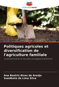Produktbild: Politiques agricoles et diversification de l'agriculture familiale