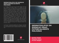 Produktbild: Dermatoglifos Em Doen&ccedil;as Orais Potencialmente Malignas