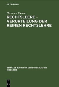 Produktbild: Rechtsleere - Verurteilung der Reinen Rechtslehre