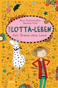 Bild vom Artikel Mein Lotta-Leben (8). Kein Drama ohne Lama vom Autor Alice Pantermüller