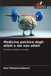 Produktbild: Medicina psichica degli atleti e dei non atleti