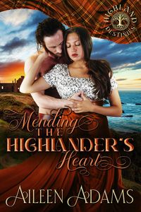 Produktbild: Mending the Highlander's Heart (Highland Destinies, #5)