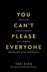 Produktbild: You Can't Please Everyone: The Powerful New Book from the #1 Sunday Times Bestselling Author of Good Vibes, Good Life