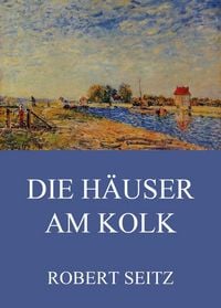 Produktbild: Die H&auml;user am Kolk