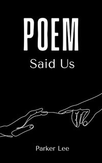 Produktbild: Poem Said Us