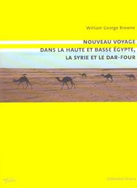 Produktbild: Nouveau voyage en Haute et Basse Egypte en Syrie et au Darfour