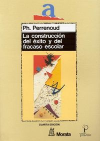 Produktbild: La construcci&oacute;n del &eacute;xito y del fracaso escolar