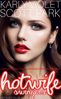 Produktbild: Hotwife Swingers - A Hotwife Multiple Partner M F M Wife Swap Romance Novel (Hotwife Club, #2)