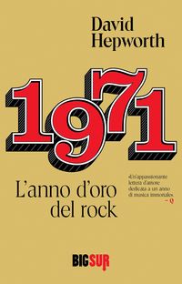 Produktbild: 1971. L'anno d'oro del rock