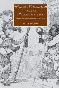 Produktbild: Women, Nationalism, and the Romantic Stage