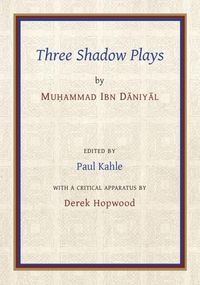 Produktbild: Three Shadow Plays by Muhammad Ibn Dāniyāl