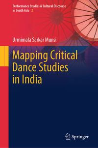 Produktbild: Mapping Critical Dance Studies in India