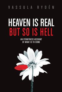 Produktbild: Heaven is Real But So is Hell