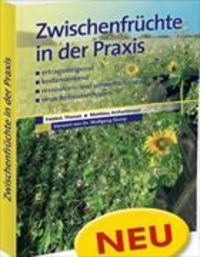 Produktbild: Zwischenfr&uuml;chte in der Praxis