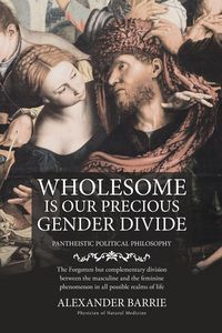 Produktbild: Wholesome is our Precious Gender Divide