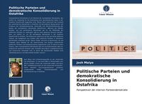 Produktbild: Politische Parteien und demokratische Konsolidierung in Ostafrika