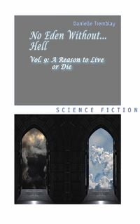 Produktbild: No Eden without... Hell, Book 9: A Reason to Live or Die