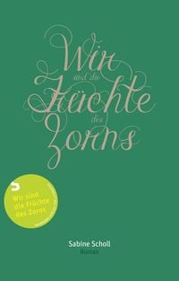 Produktbild: Wir sind die Fr&uuml;chte des Zorns