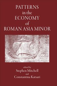 Produktbild: Patterns in the Economy of Roman Asia Minor