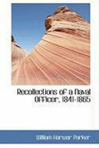 Produktbild: Recollections of a Naval Officer, 1841-1865