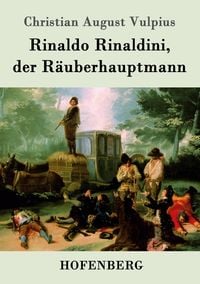 Produktbild: Rinaldo Rinaldini, der R&auml;uberhauptmann