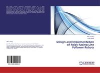 Produktbild: Design and Implementation of Relay Racing Line Follower Robots