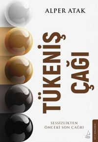 Produktbild: T&uuml;kenis Cagi - Sessizlikten &Ouml;nceki Son Cagri