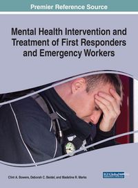 Produktbild: Mental Health Intervention and Treatment of First Responders and Emergency Workers