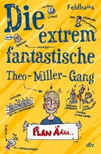 Produktbild: Die extrem fantastische Theo-Miller-Gang