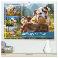 Produktbild: Bulldogs on Tour. Urlaubsreif und schnaufend zum Gipfelgl&uuml;ck (hochwertiger Premium Wandkalender 2027 DIN A2 quer), Kunstdruck in Hochglanz
