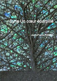 Produktbild: Syrie un coeur eparpille