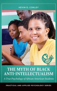 Produktbild: The Myth of Black Anti-Intellectualism