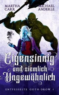 Produktbild: Eigensinnig und ziemlich ungew&ouml;hnlich