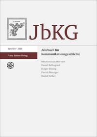 Produktbild: Jahrbuch f&uuml;r Kommunikationsgeschichte 18 (2016)