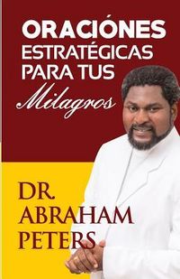 Produktbild: Oraciones Estrat&eacute;gicas Para Tus Milagros