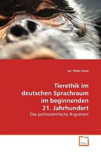 Produktbild: Cern&yacute;, J: Tierethik im deutschen Sprachraum im beginnenden 2