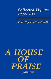 Produktbild: Dudley-Smith, T: House of Praise, Part 2