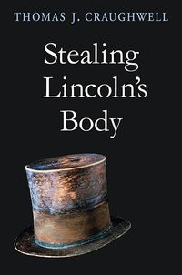 Produktbild: Stealing Lincolns Body