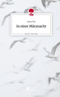Produktbild: In einer M&auml;rznacht. Life is a Story - story.one