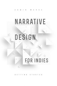 Produktbild: Narrative Design for Indies: Getting Started