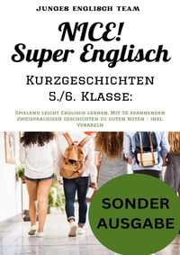 Produktbild: NICE! Super Englisch Kurzgeschichten 5./6. Klasse: Spielend leicht Englisch lern