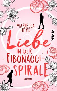 Bild vom Artikel Liebe in der Fibonacci-Spirale vom Autor Mariella Heyd
