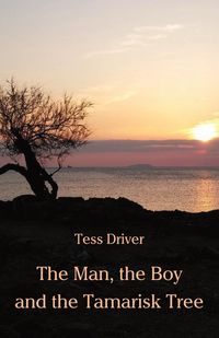 Produktbild: The Man, the Boy and the Tamarisk Tree
