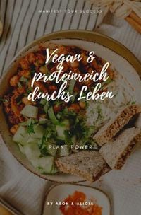 Produktbild: Vegan und proteinreich durchs Leben